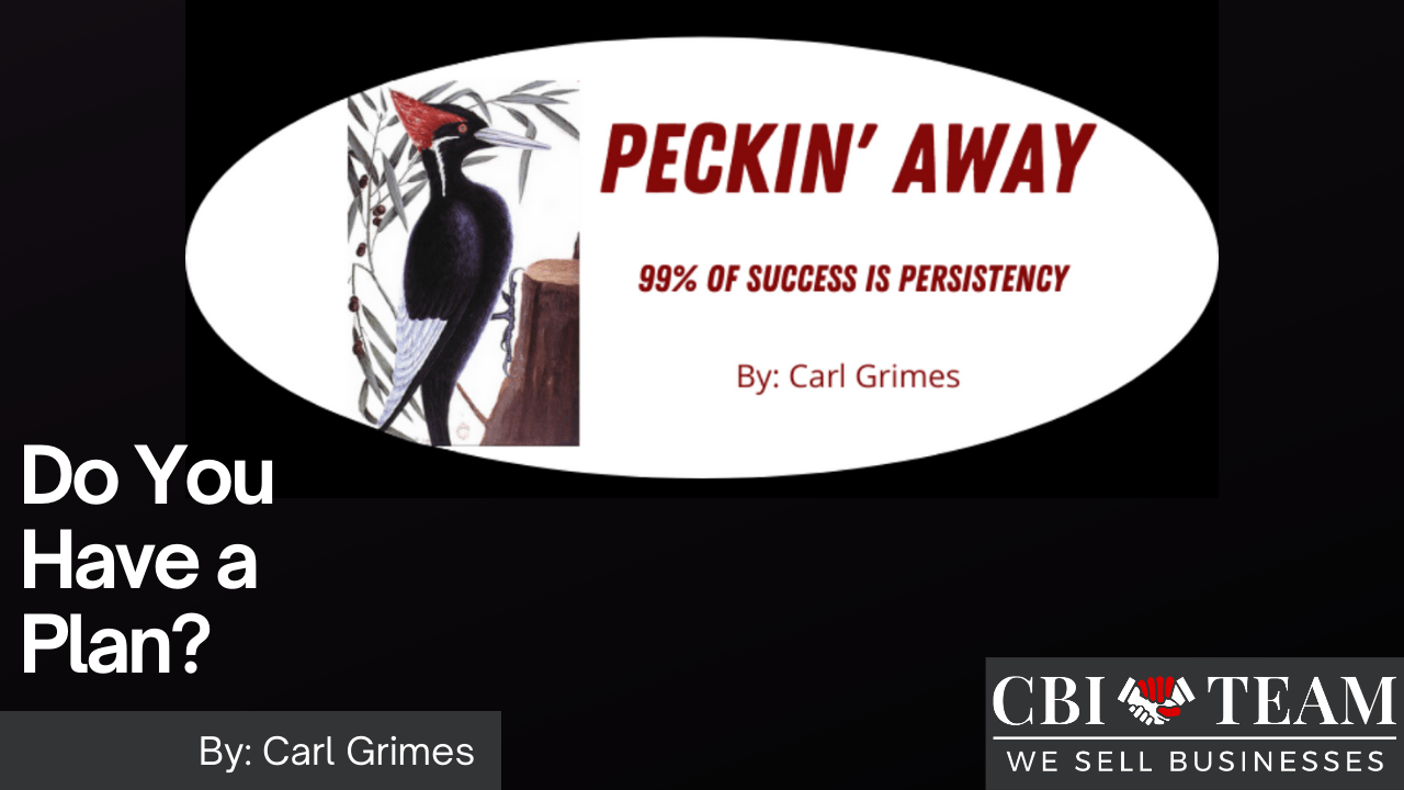 Read more about the article Peckin’ Away -Do you have a plan?