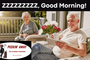 Good Morning, Peckin' Away